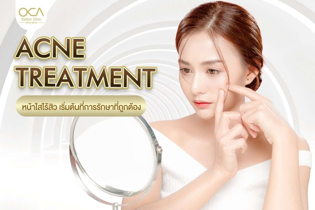 Acne treatment in Bangkok at Edition Clinic Thonglor